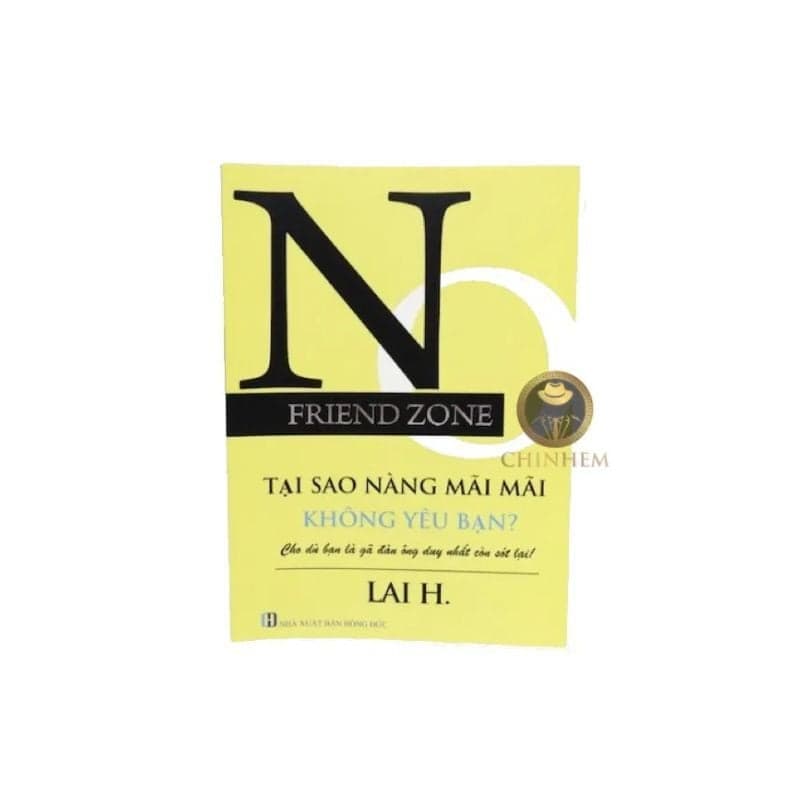 NO FRIEND ZONE - Biến bạn thân thành bạn chịch (Lai H)